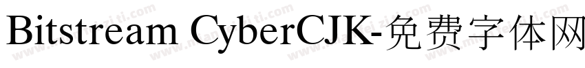 Bitstream CyberCJK字体转换